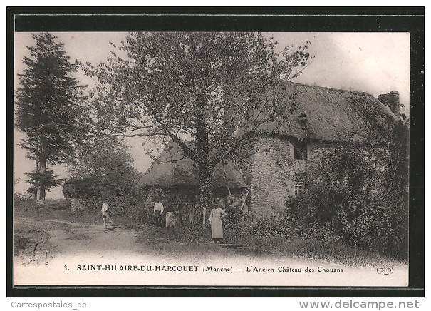 CPA Saint-Hilaire-du-Harcouet, L´ancien Château Des Chouans - Saint Hilaire Du Harcouet