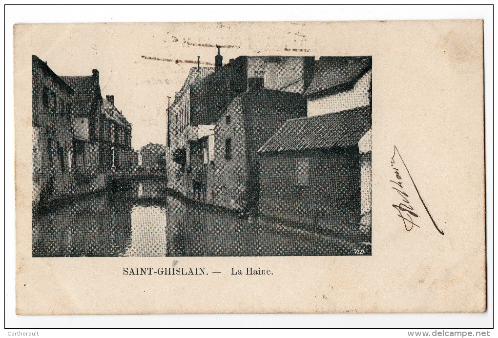 " SAINT GHISLAIN - La Haine "  1900 - Saint-Ghislain