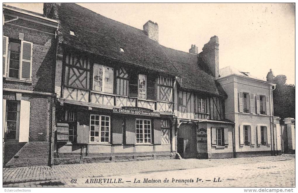 Abbeville     80          Maison De François 1er - Abbeville