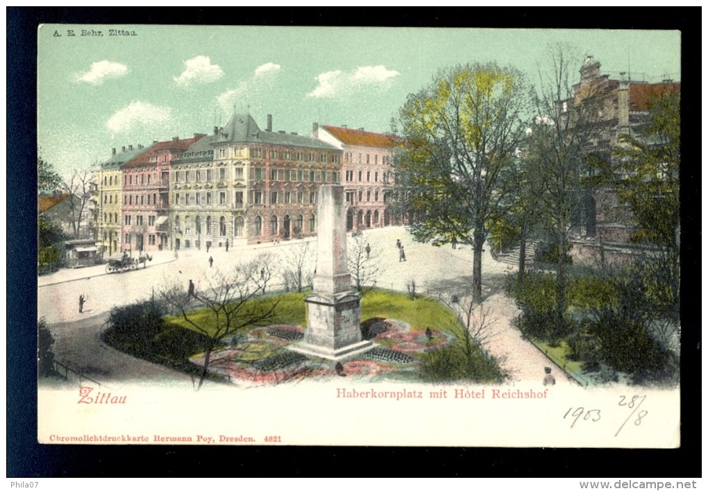Zittau Haberkornplatz Mit Hotel Reichshof / Herman Poy 4821 / Around Year 1904 / Old Postcard Not Circulated - Zittau