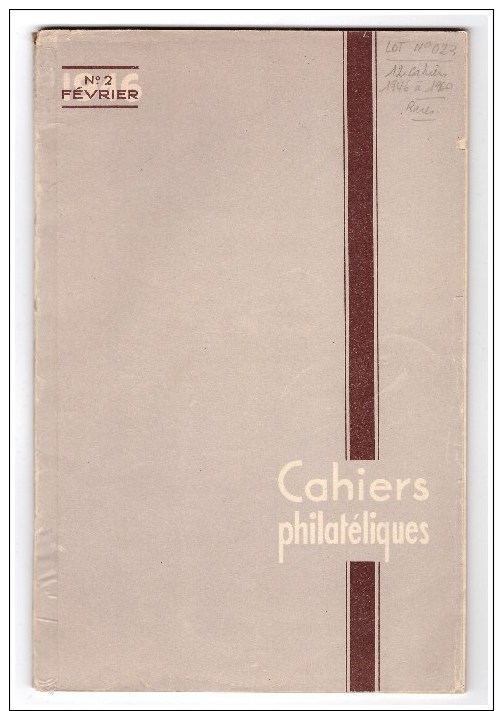 LES CAHIERS PHILATELIQUES.NUMERO 2.PAR A BRUN - Philatélie Et Histoire Postale