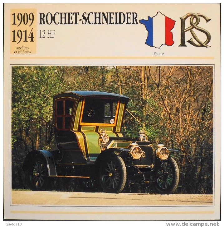 FICHE TECHNIQUE ILLUSTREE De VOITURE AUTOMOBILE ANCIENNE - ROCHET-SCHNEIDER 12 HP De 1909 - Parfait Etat - - Auto's