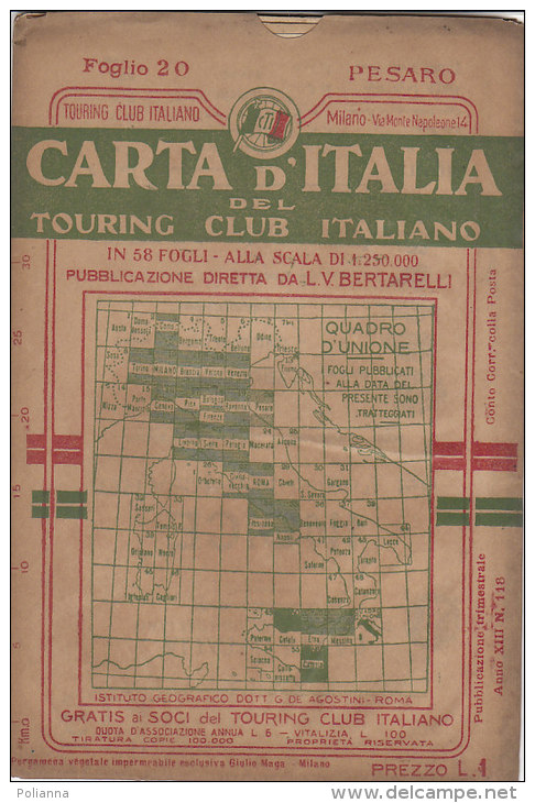 PES#012  CARTA D'ITALIA TOURING CLUB ITALIANO Primo '900 Bertarelli De Agostini - Foglio 20 - PESARO/URBINO/ANCONA/FORLI - Topographische Karten
