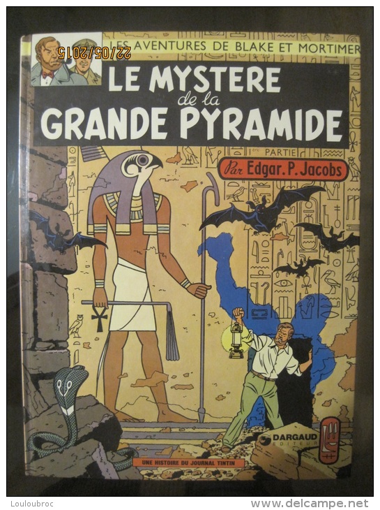 BLAKE ET MORTIMER 1972  LE MYSTERE DE LA GRANDE PYRAMIDE   HISTOIRE DU JOURNAL TINITIN - Blake Et Mortimer
