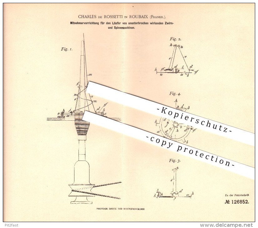 Original Patent - Charles De Rossetti In Roubaix , Frankreich , 1901 , Zwirn- Und Spinnmaschinen , Spinnerei , Spinnen ! - Historische Dokumente