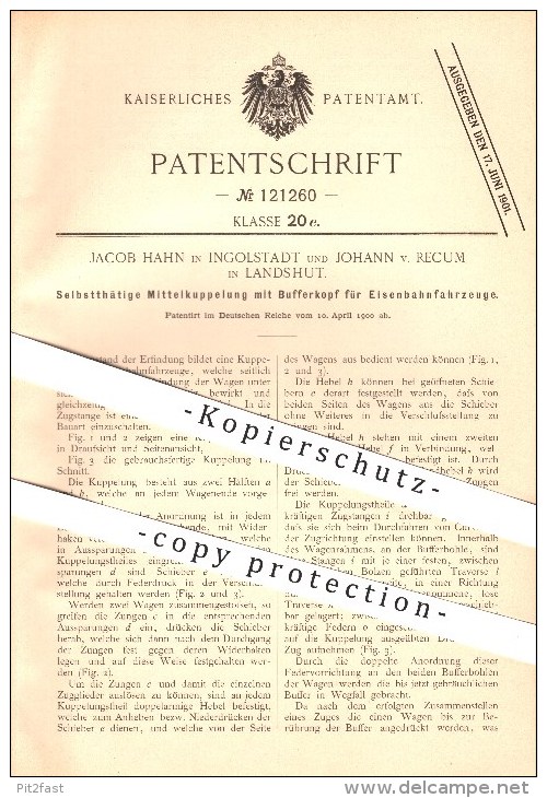 Original Patent - Jacob Hahn In Ingolstadt & Johann V. Recum In Landshut , 1900 , Kupplung Für Eisenbahnen , Lokomotiven - Historische Dokumente