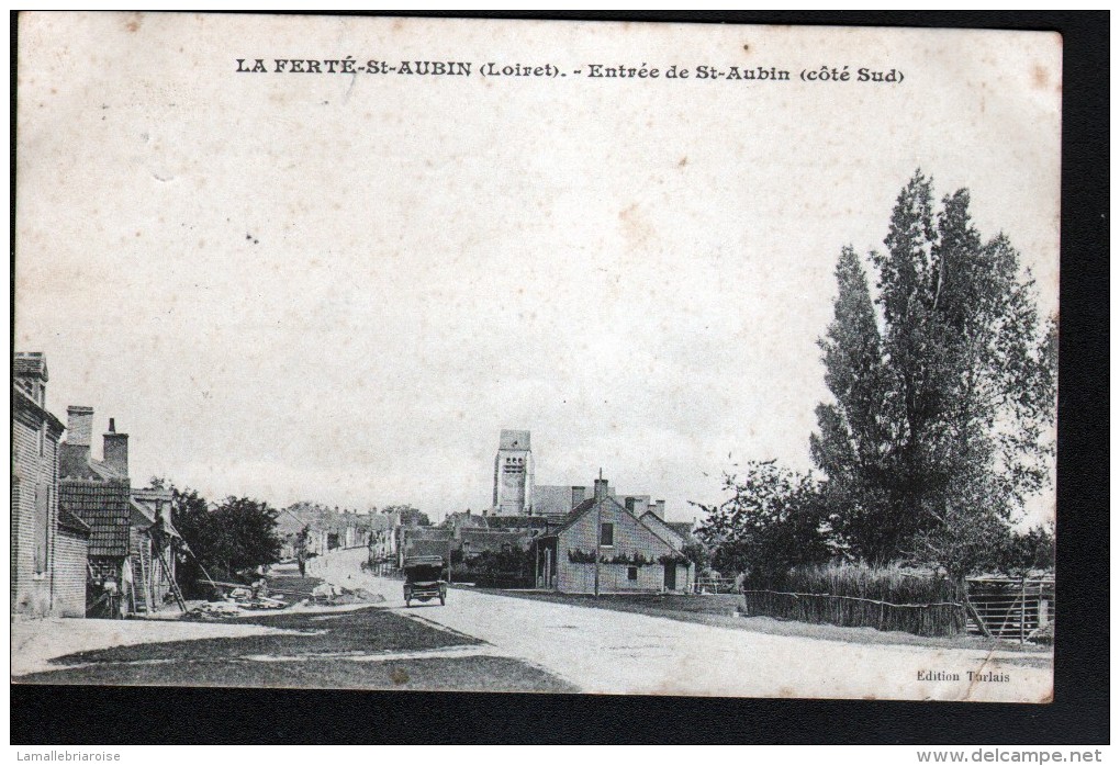 45, LA FERTE SAINT AUBIN, ENTREE DE ST AUBIN (COTE SUD) - La Ferte Saint Aubin