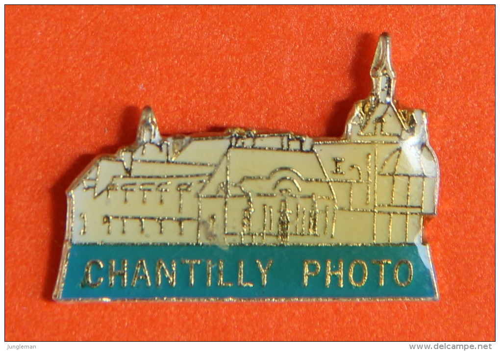 Pin´s - Chantilly Photo - Le Château - Steden