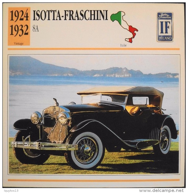 FICHE TECHNIQUE ILLUSTREE De VOITURE AUTOMOBILE ANCIENNE - ISOTTA-FRASCHINI 8A De 1924 - En Parfait Etat - - Voitures