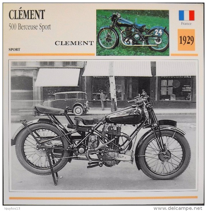 FICHE TECHNIQUE ILLUSTREE De MOTO ANCIENNE De SPORT - CLEMENT 500 BERCEUSE SPORT De 1929 - En Parfait Etat - - Automobili