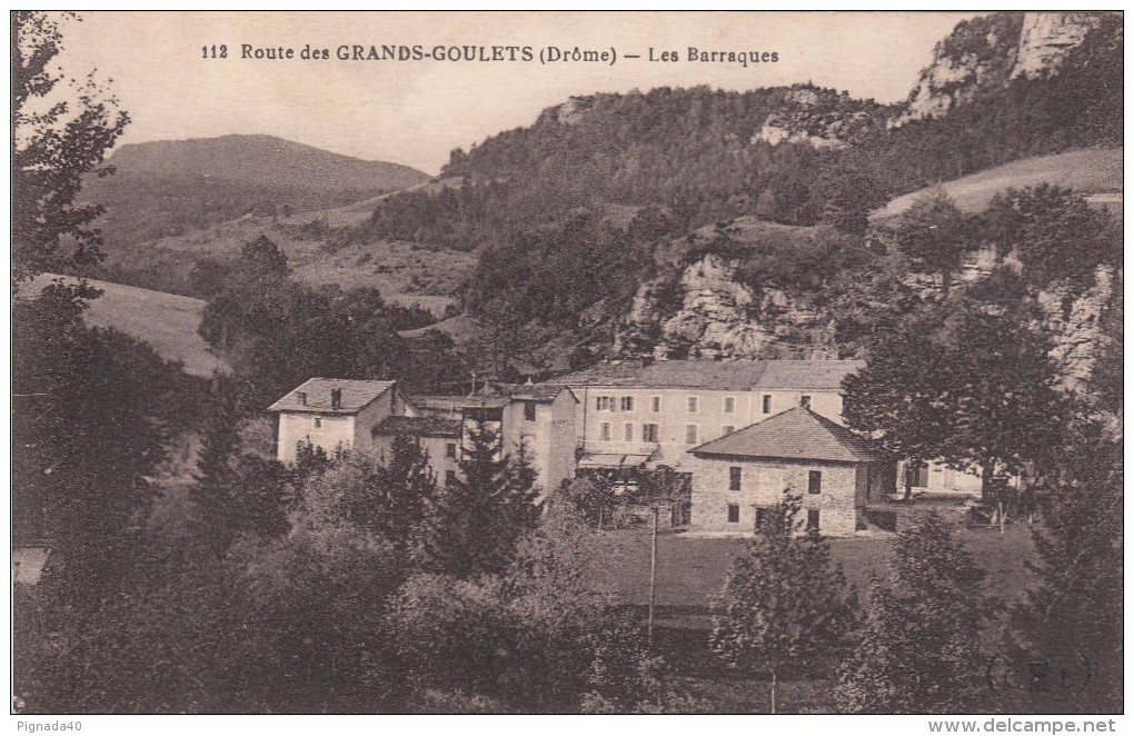 Cp , 26 , LES GRANDS GOULETS , Environs , Les Barraques - Les Grands Goulets