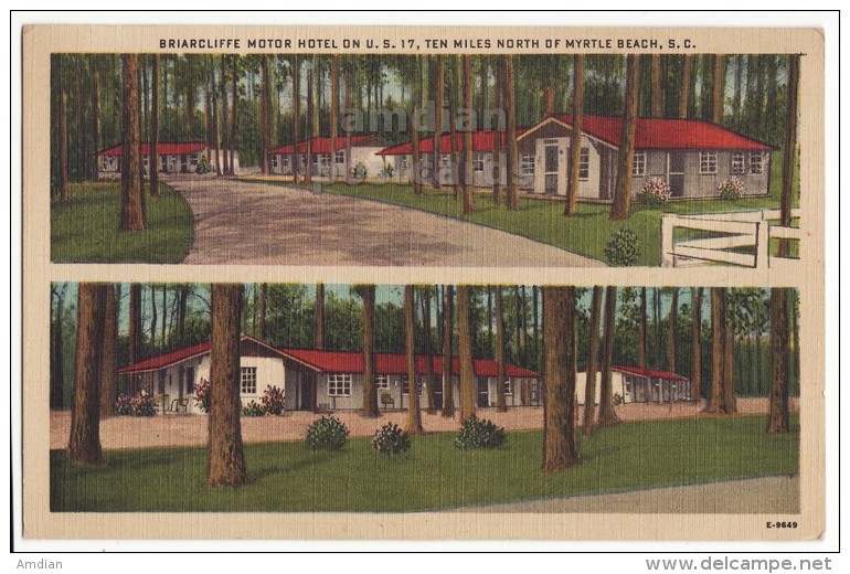 Briarcliffe Motor Hotel, Myrtle Beach SC South Carolina - US 17 Roadside Motel C1940s Postcard [8379] - Myrtle Beach