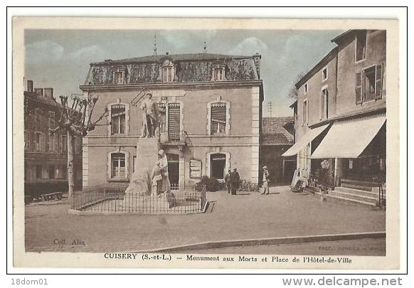 CUISERY - Monument Aux Morts Et Place De L'Hôtel De Ville - Autres & Non Classés