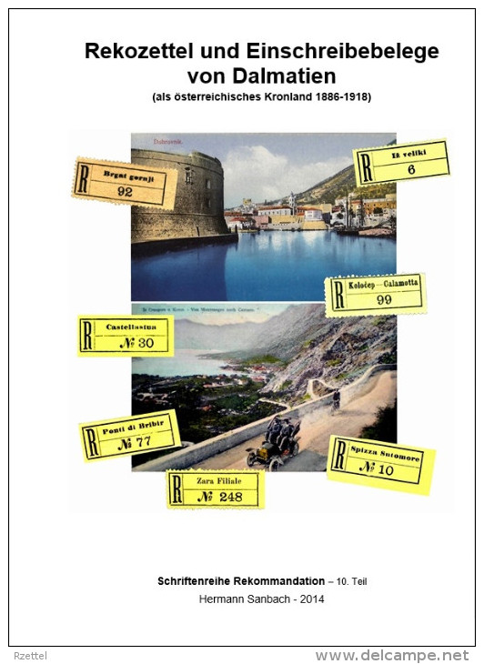 Rekozettel Und Einschreibebelege Von Dalmatien 1886 - 1918 - Filatelie En Postgeschiedenis