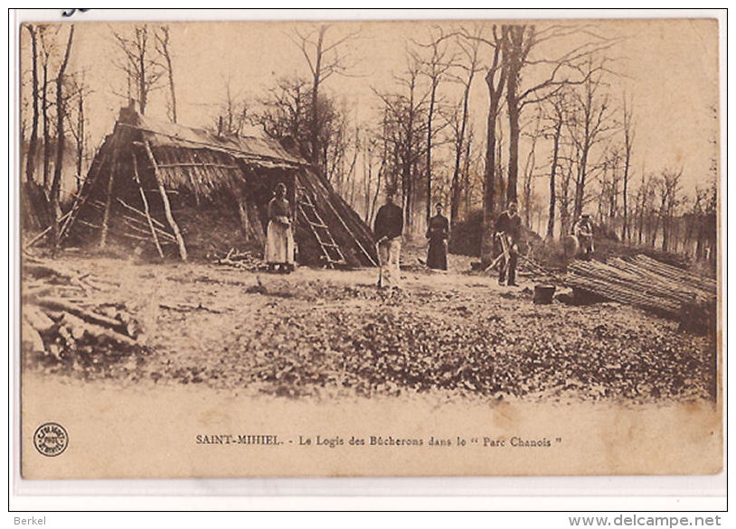 SAINT-MIHIEL LE LOGIS DES BÛCHERONS DANS LE PARC CHANOIS Re 678 Feldpost - Autres & Non Classés