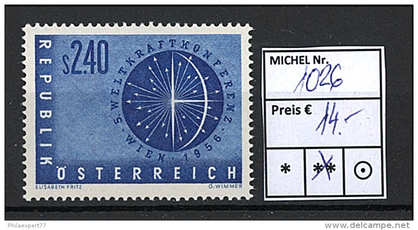 Österreich - 1956 - Michel Nr. 1026 - Hoher KW!!! - Neufs