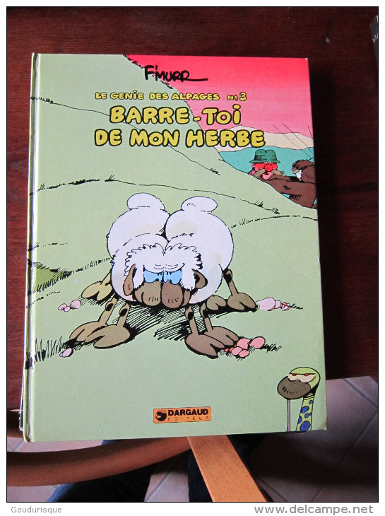 LE GENIE DES ALPAGES T3 BARRE-TOI DE MON HERBE                   F´MURR - Génie Des Alpages, Le