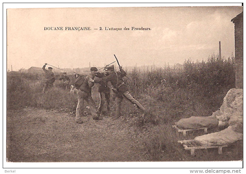 DOUANE FRANCAISE- 2  L' Attaque Des Fraudeurs 1914  Militair Allemande Re 683 - Douane