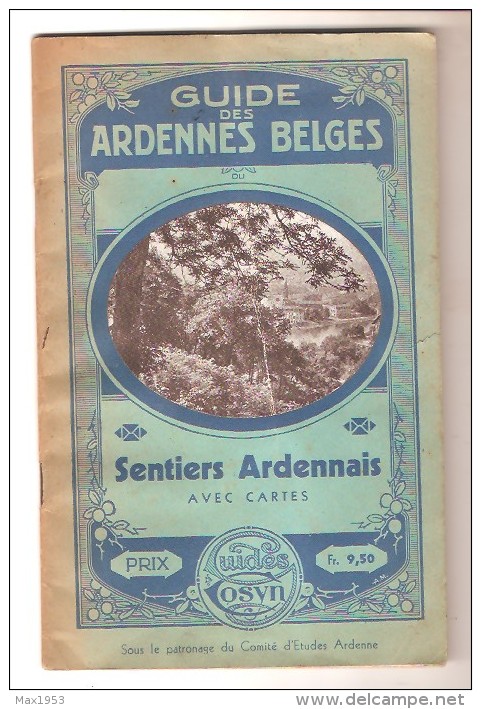Guide Des Ardennes Belges - Sentiers Ardennais Avec Cartes - Guides Cosyn S.d. Circa 1942 - Tourismus