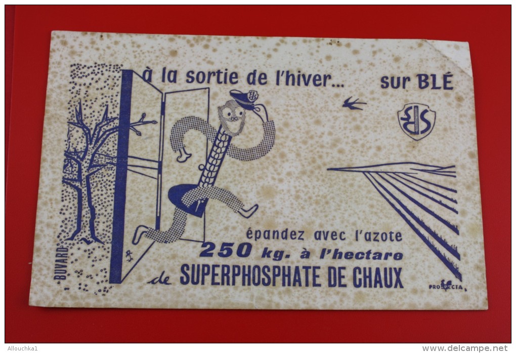 Rare BUVARD Usagé Théme Traitement Agriculture Epandez Azote Sur Blé 50 KG /Hectare SUPERPHOSPHATE DE CHAUX - Farm