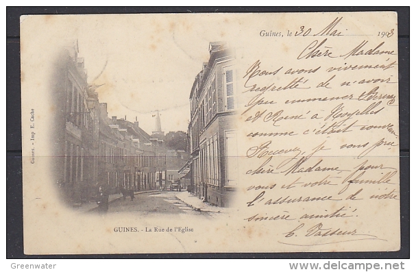 Guines "La Rue De L'Eglise" Carte Postale De 1903 (21895) - Guines