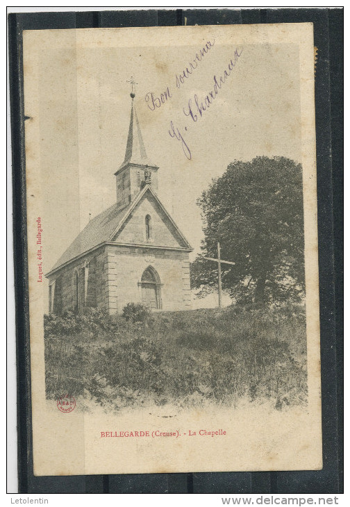 CPA: 23 - BELLEGARDE -LA CHAPELLE - Bellegarde