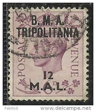 TRIPOLITANIA BMA 1948 B.M.A. 12 M SU 6 P USATO USED OBLITERE´ - Tripolitania