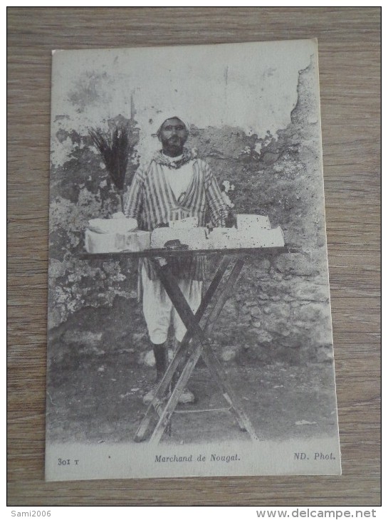 CPA SCENES ET TYPES AFIQUE DU NORD MARCHAND DE NOUGAT - Afrique