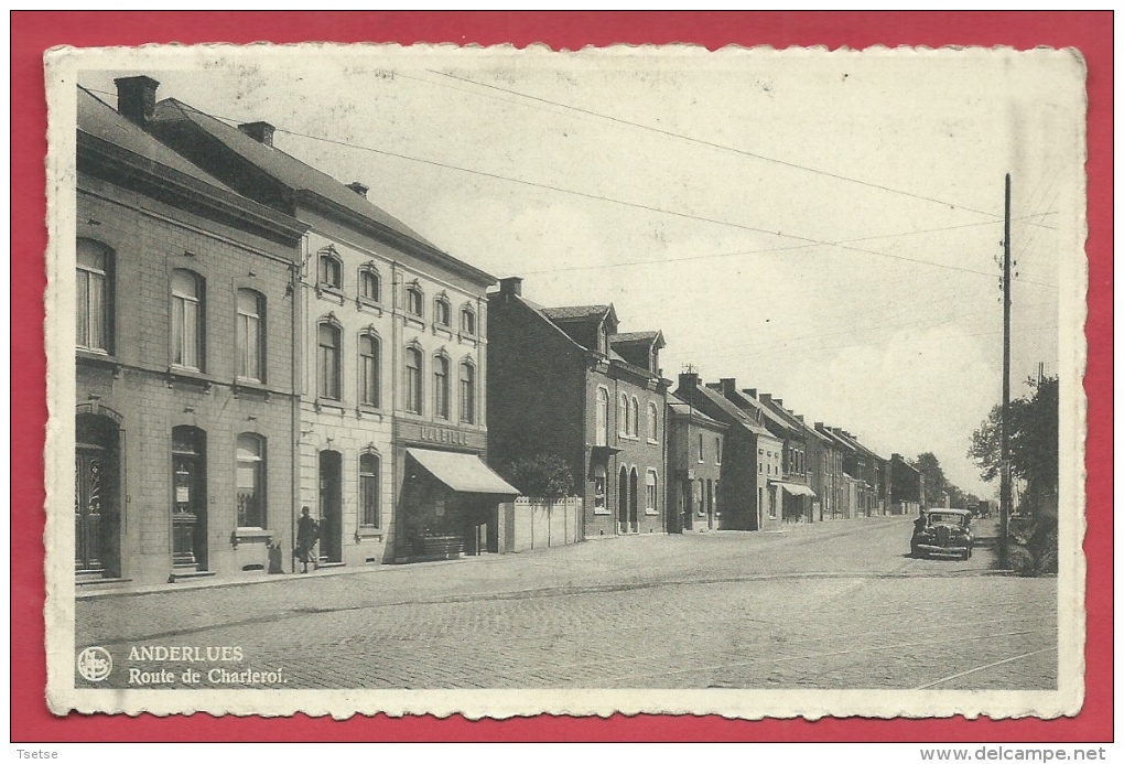 Anderlues - Route De Charleroi ( Voir Verso ) - Anderlues