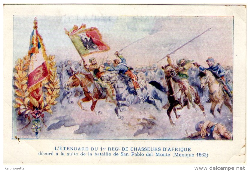 L´Etendard Du 1er Regiment De Chasseurs D´Afrique - Décoré à La Suite De La Bataille De San Pablo Del Monte(Mexique 1863 - Regiments