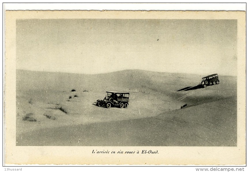 Carte Postale Ancienne El Oued - L'Arrivée En 6 Roues - Automobiles - El-Oued