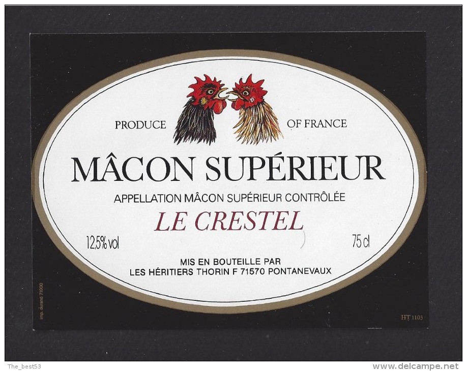 Etiquette De Vin De Macon Supérieur -Le Crestel -Thème Oiseau Coq-  Les Héritiers THorin à Pontanevaux  (71) - Thème Coq - Roosters