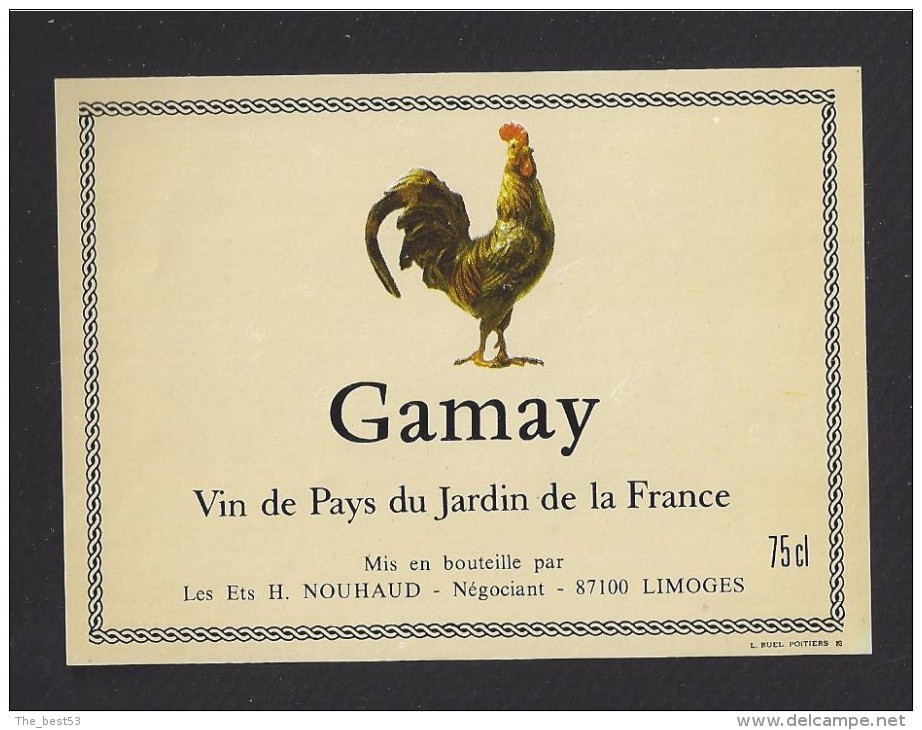 Etiquette De Vin De Pays Du Jardin De La France - Gamay  -  Ets Nouhaud à Limoges  (87) - Thème Coq - 75 Cl - Hähne