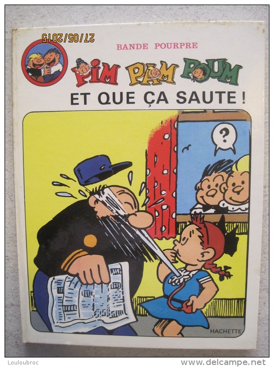 PIM PAM POUM  BANDE POURPRE ET QUE CA SAUTE   KNERR RIGIDE EDITION 2T 1974 - Pim Pam Poum