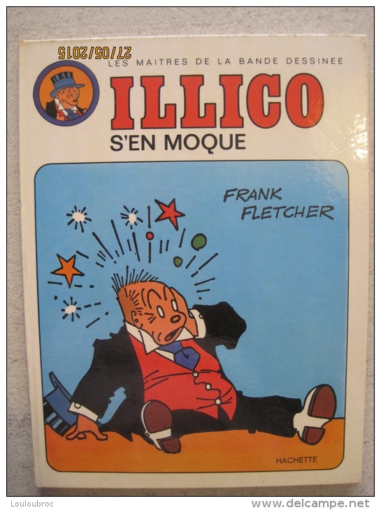 ILLICO S'EN MOQUE FRANCK FLETCHER EDITION 4T 1973 - Other & Unclassified