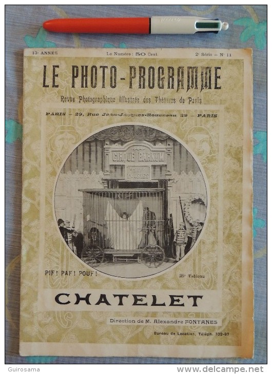 Le Photo-Programme (revue Photographique Illustrée Des Théâtres De Paris) - 13ème Année - N°11 : Châtelet : Pif ! Paf ! - Programmes