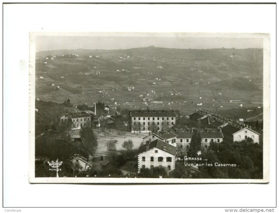 CP - GRASSE (06) Vue Sur Les Casernes - Grasse