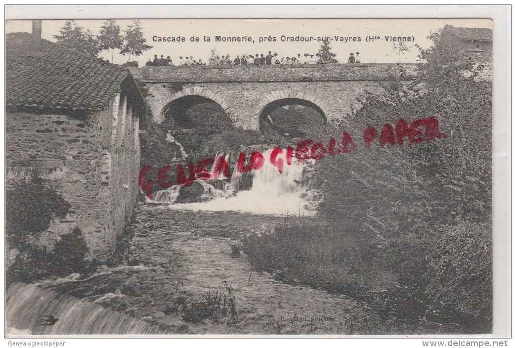 87 -  ORADOUR SUR VAYRES - CUSSAC- CASCADE DE LA MONERIE - Oradour Sur Vayres