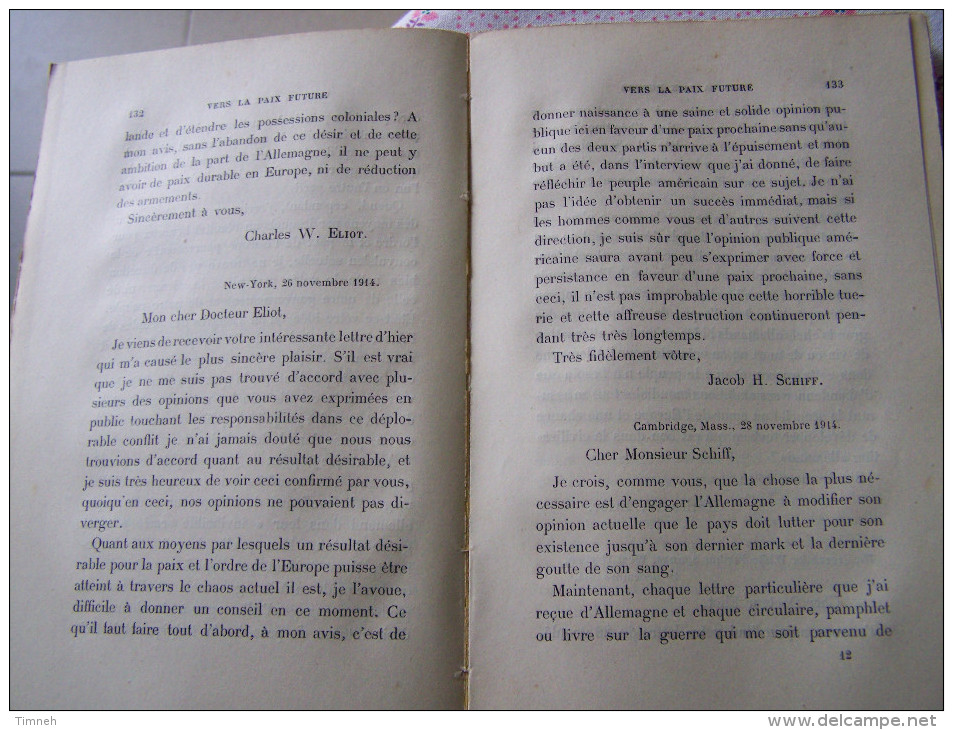 VERS LA PAIX FUTURE DR CHARLES W. ELIOT 1916 FLAMMARION Traduit Par La PRINCESSE DE FAUCIGNY LUCINGE - War 1914-18