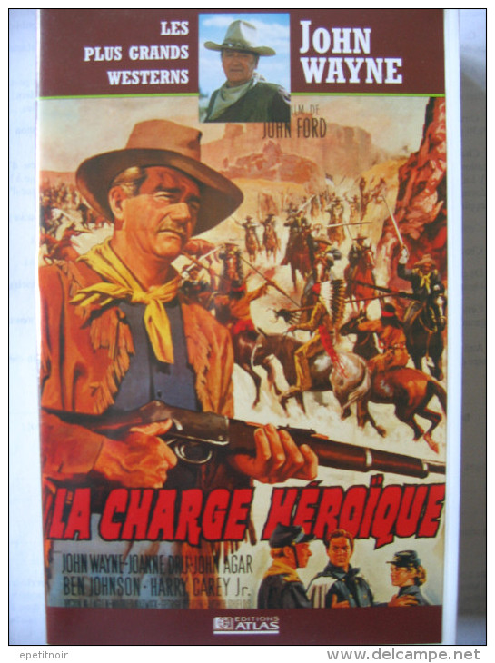 K7 VHS La Charge Héroïque  John Wayne, Victor Mclaglen, Ben Johnson, Joanne Dru, Harry Carey Jr. - Western / Cowboy