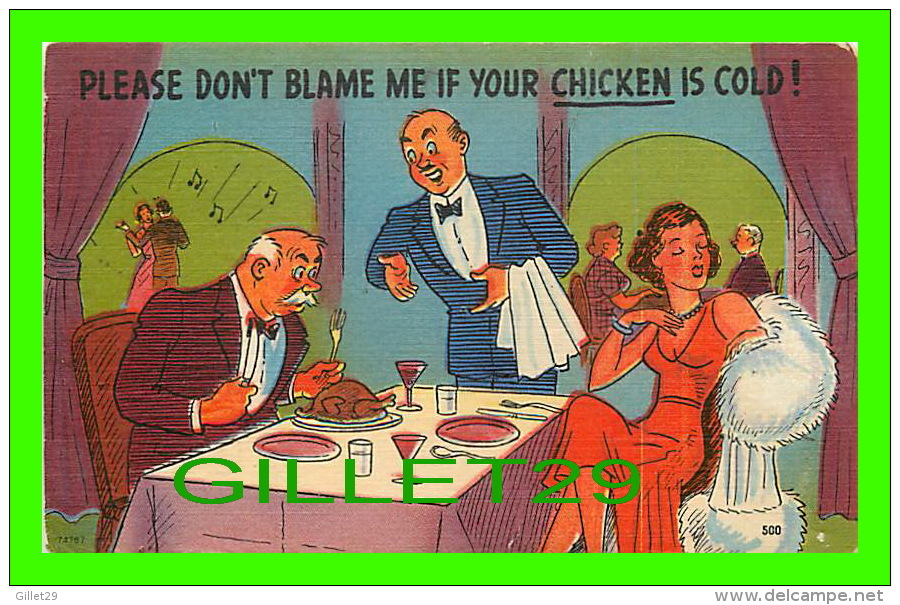 HUMOUR - COMICS - PLEASE DON'T BLAME ME IF YOUR CHICKEN IS COLD ! -  TICHNOR QUALITY VIEWS - - Humour