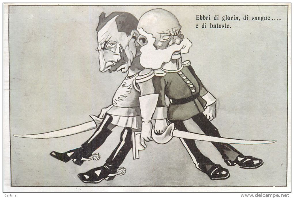 CARICATURE GUERRE 1914  EBBRI DI GLORIA DI SANGUE E DI BATOSTE GUILLAUME CARTE ITALIE  ANTI ALLEMANDE  KRIEG PROPAGANDA - Guerre 1914-18