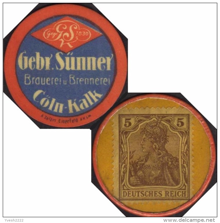 Allemagne 1921. Timbre-monnaie à 5 Pf, Germania Brun. Gebr. Sünner, Brauerei Und Brennerei. Cöln-Kalk. Frères Sünner - Bières