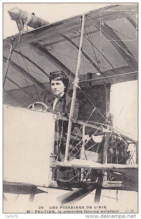 Aviation - Femme Aviatrice Pilote Mme Peltier - Les Pionniers De L'Air - Early Aviation - Aviadores