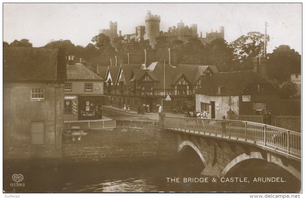 SUSSEX - ARUNDEL - THE BRIDGE AND CASTLE RP  Sus515 - Arundel