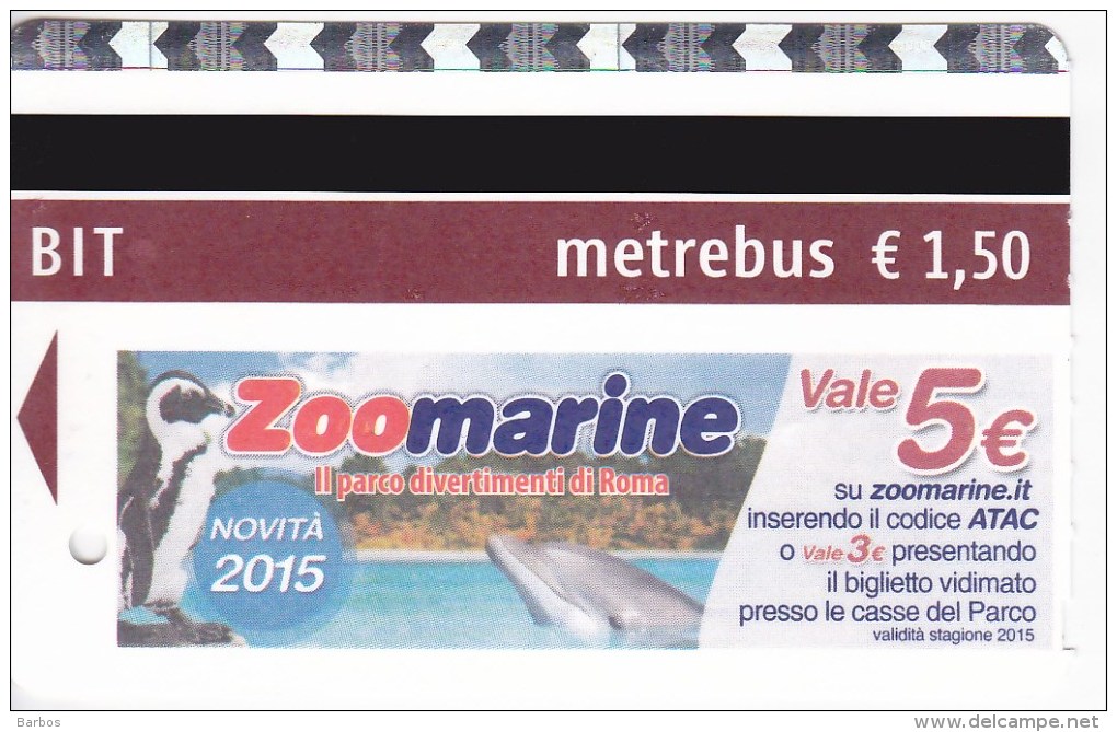 Italy , Roma   , Metro - Bus  - Autobus Ticket  , 2015 - Europe