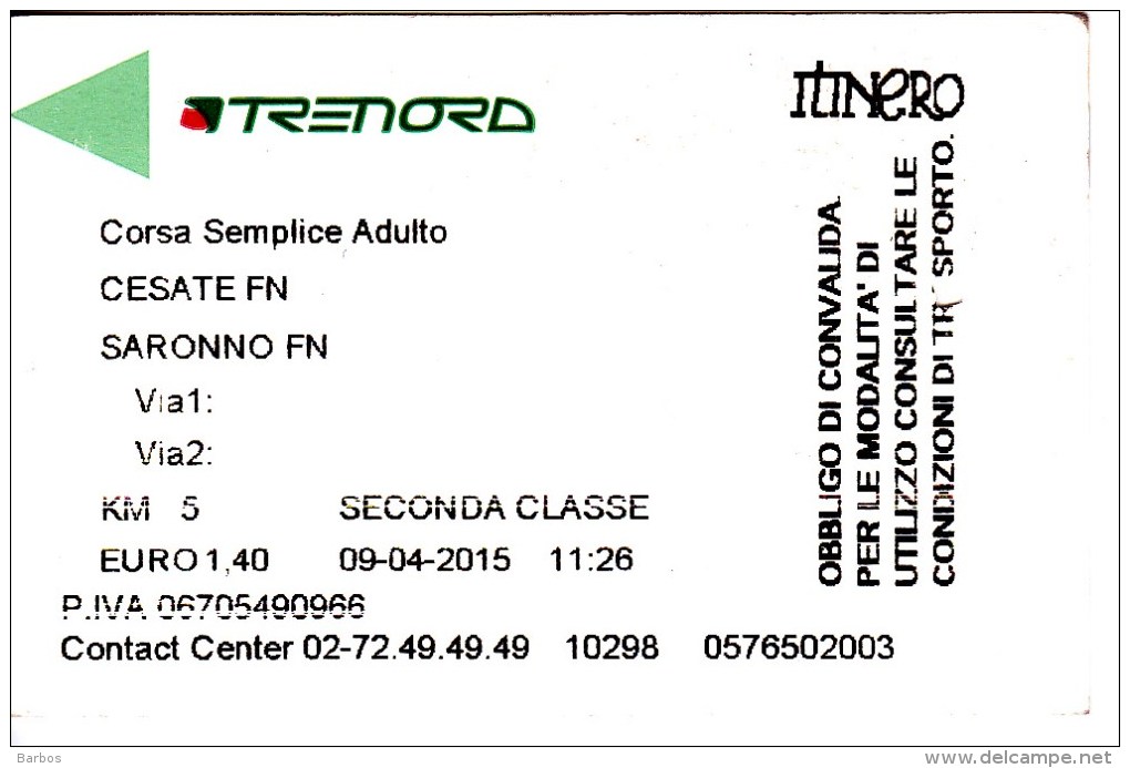 Italy ,  Cesate - Saronno  , Railway  Ticket  ,   2015 - Europe