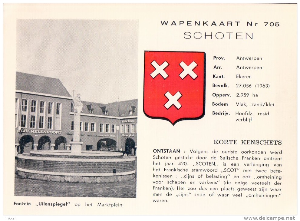 Wapenkaart Nr 705 Schoten Fontein Uilenspiegel Op Het Marktplein ( Met Wapenschild ) - Schoten