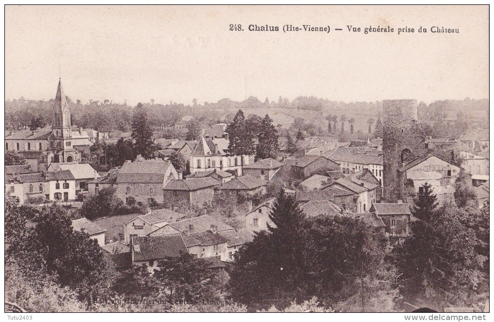 248 CHALUS..............................vue Generale Prise Du Chateau - Chalus