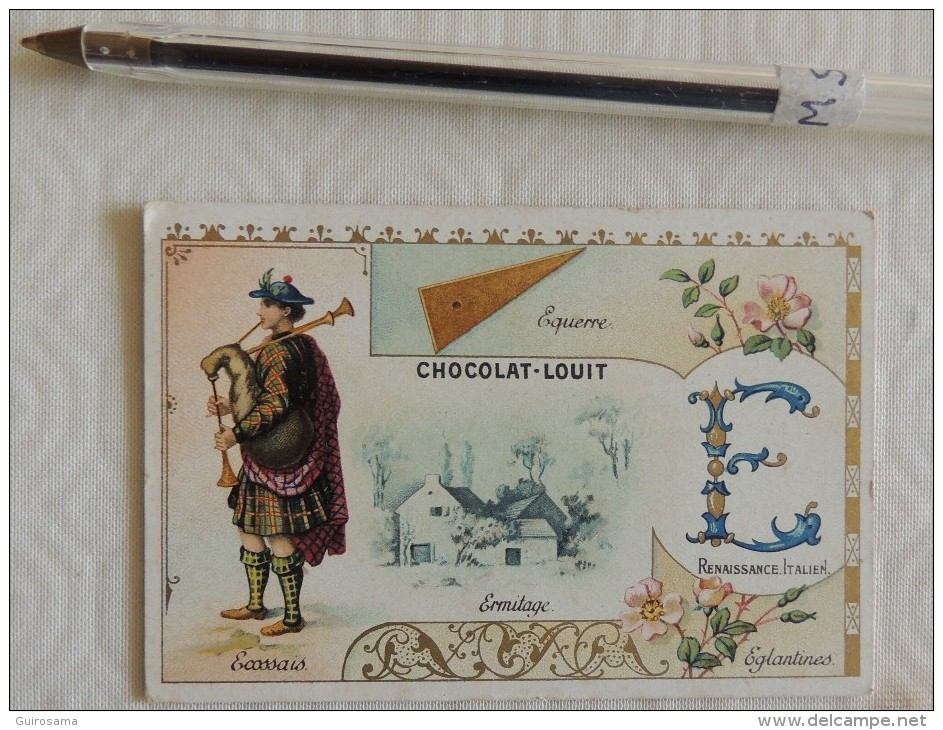 Chocolat-Louit : Alphabet : E : Equerre, Ecossais, Ermitage, Eglantines - Bordeaux - Louit